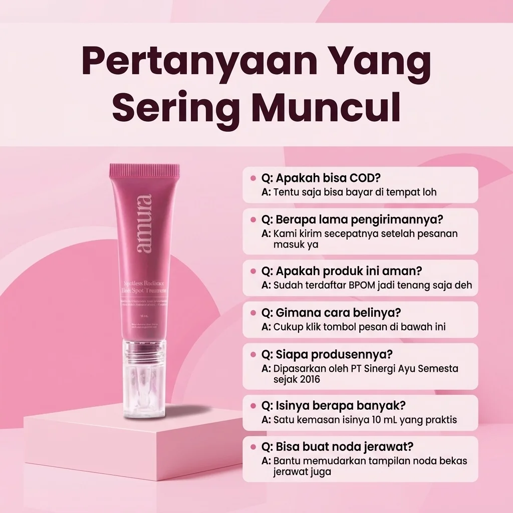 Ilustrasi Pertanyaan Yang Sering Muncul untuk Amura Spotless Radiance Dark Spot Treatment solusi Ampuh untuk Flek Hitam &...